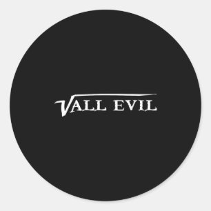 Square Root Of All Evil Funny Pun Quote  Classic Round Sticker