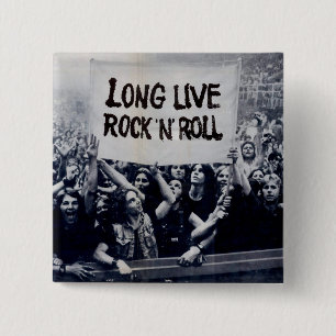 Squared button “Long Live Rock N Roll "