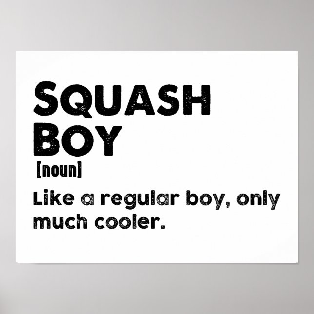 Squash Boy Funny Definition Squash Lover & Player Poster (Front)