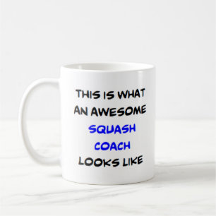 squash coach, awesome coffee mug
