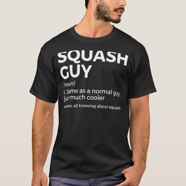 Squash Guy Definition   Squash Player T-Shirt (Front)