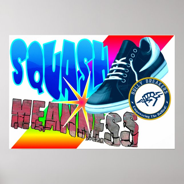 Squash Meanness Anti-Bullying Poster Classroom (Front)