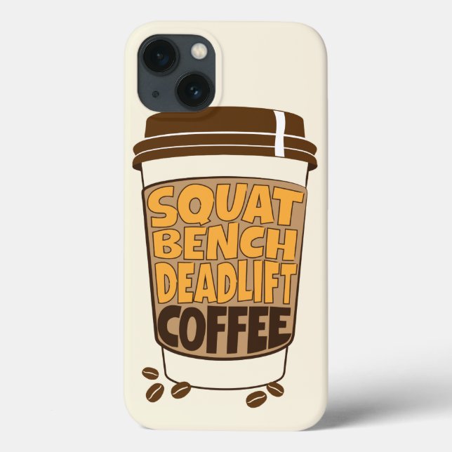 Squat Bench Deadlift and Coffee Case-Mate iPhone Case (Back)