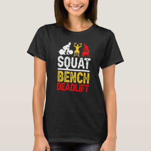 Squat Bench Deadlift  Gym Outfit Gym Deadlift Gym T-Shirt