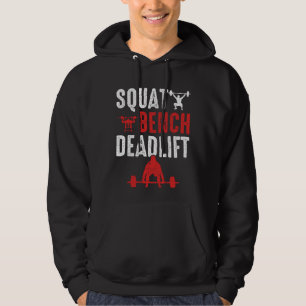 Squat Bench Deadlift Gym Workout Powerlifting Hoodie