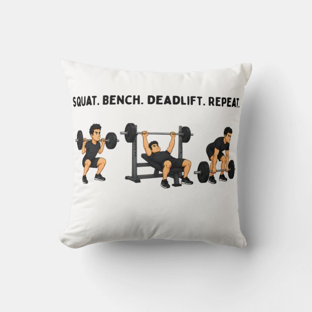 Squat Bench Deadlift Repeat Gym Workout Throw Pillow (Front)
