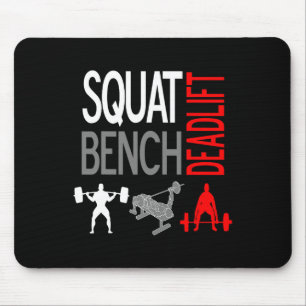 Squat Bench Deadlift T Shirt Gym Weightlifting Tee Mouse Pad