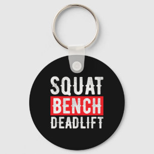 Squat Deadlift Bench Bodybuilding Weight Training  Keychain