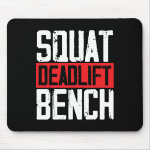 Squat Deadlift Bench Weightlifting Powerlifting Bo Mouse Pad