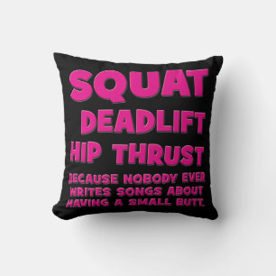 Squat, Deadlift, Hip Thrust, Booty Gains- Women's Throw Pillow