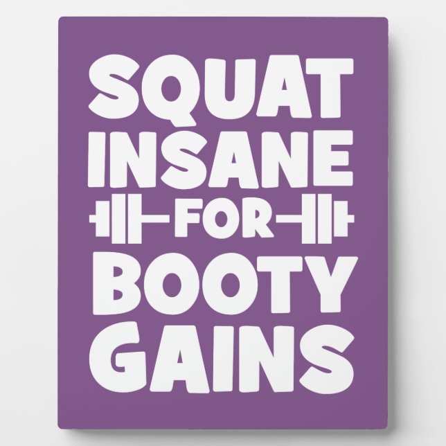 Squat Insane For Booty Gains - Women's Funny Gym Plaque (Front)