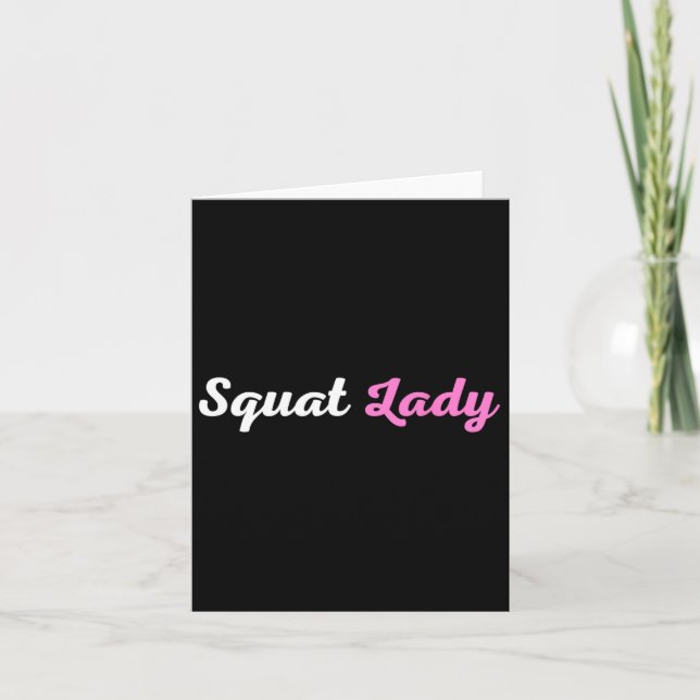 Squat Lady  Card (Front)