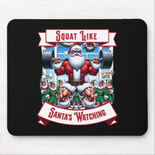 Squat Like Santa's Watching Elf Xmas Matching Chri Mouse Pad
