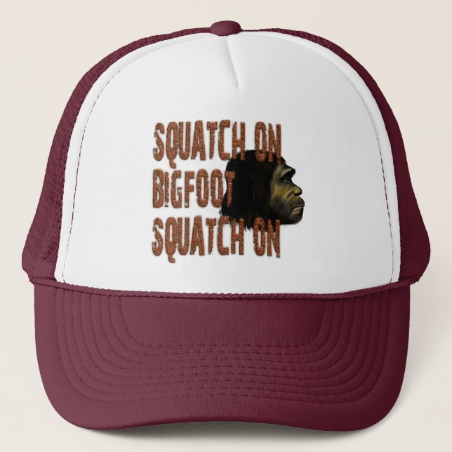 Squatch On Bigfoot...Squatch On Trucker Hat (Front)