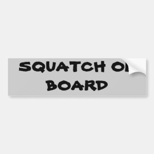 Squatch On Board Bumper Sticker