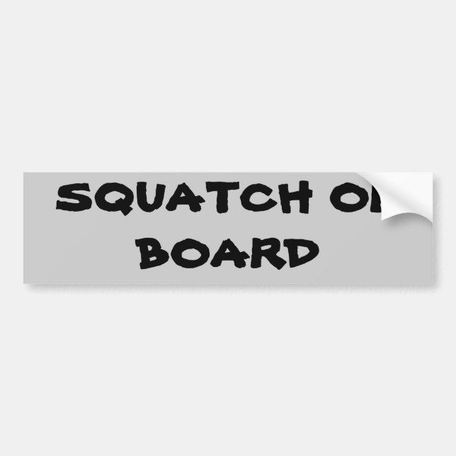 Squatch On Board Bumper Sticker (Front)