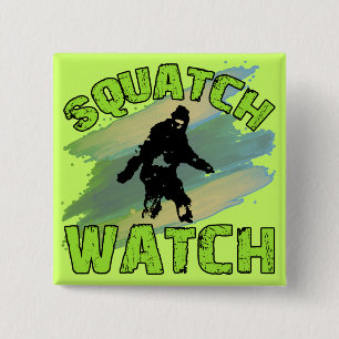 Squatch Watch 2 Inch Square Button