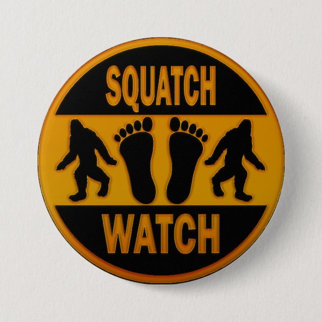 Squatch Watch 3 Inch Round Button (Front)
