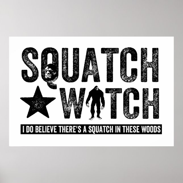 Squatch Watch - I believe Poster (Front)