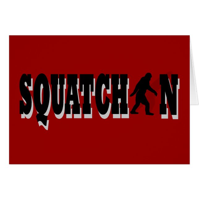 Squatchin, black text (Front Horizontal)