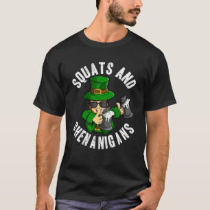 Squats and Shenanigans St Patricks Day Leprechaun T-Shirt