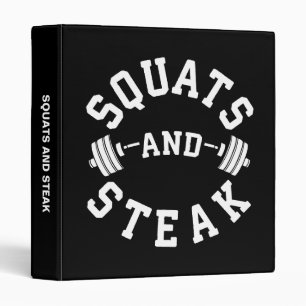 Squats and Steak, Leg Day - Funny Workout Binder