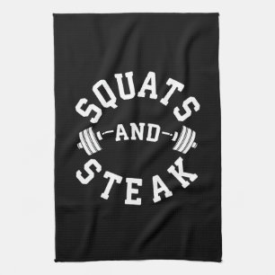 Squats and Steak, Leg Day - Funny Workout Kitchen Towel