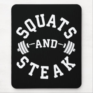 Squats and Steak, Leg Day - Funny Workout Mouse Pad
