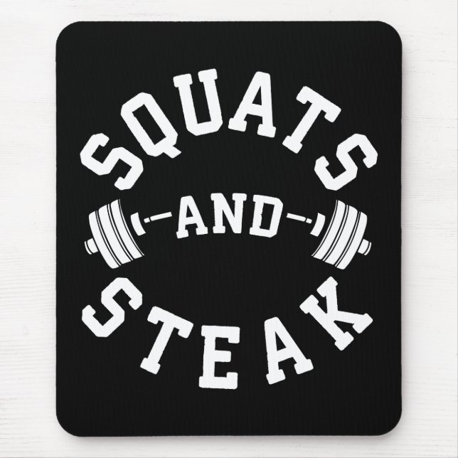 Squats and Steak, Leg Day - Funny Workout Mouse Pad (Front)