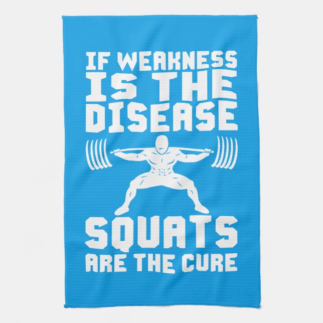 SQUATS ARE THE CURE - Workout Motivational Kitchen Towel (Vertical)
