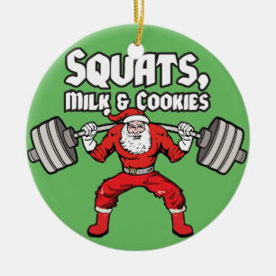 Squats, Milk and Cookies - Santa Claus Ceramic Ornament