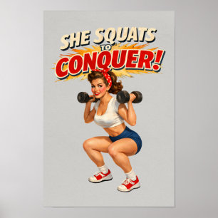 Squats To Conquer -Funny Retro Fitness Pin-Up- Gym Poster