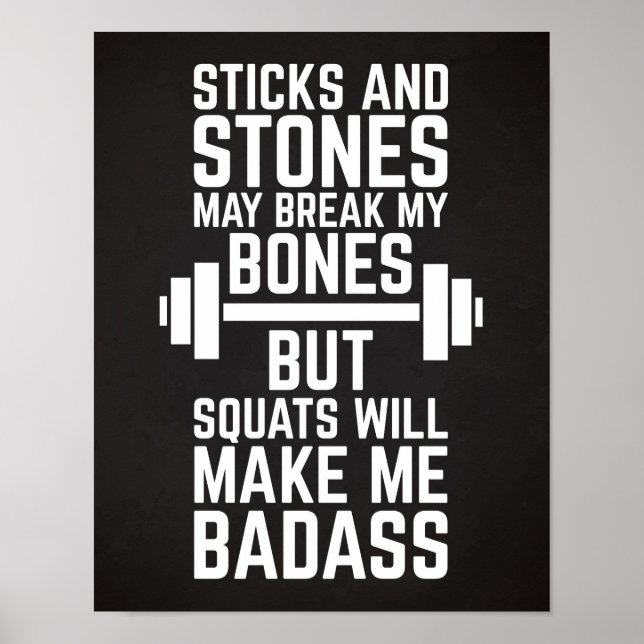 Squats Will Make Me Badass Gym Quote Poster (Front)