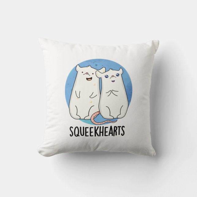 Squeekhearts Funny Mouse Sweetheart Pun Throw Pillow (Front)