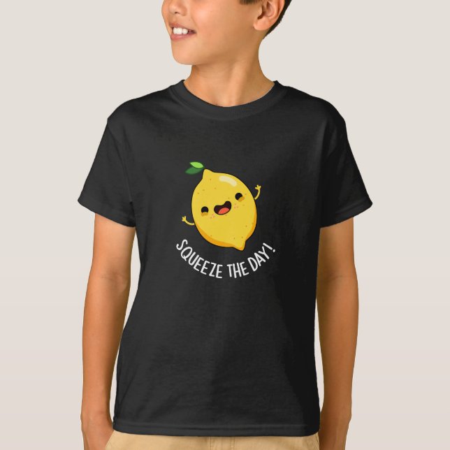 Squeeze The Day Funny Lemon Pun Dark BG T-Shirt (Front)