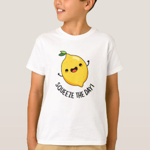 Squeeze The Day Funny Lemon Pun T-Shirt