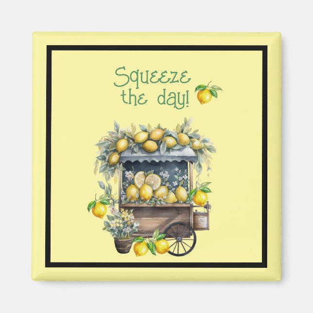 Squeeze The Day - Lemon Cart Magnet (Front)