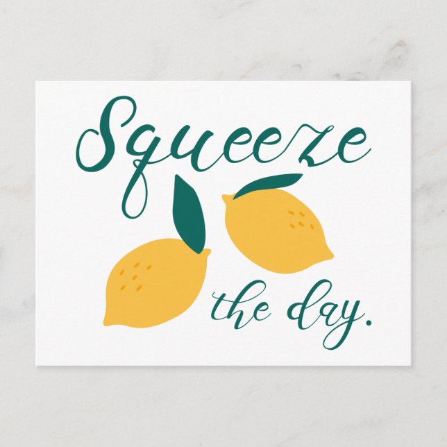 Squeeze The Day Postcard (Front)
