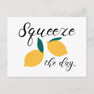 Squeeze The Day Postcard