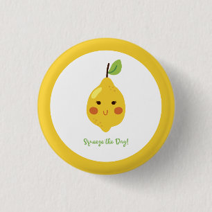 Squeeze the Day Punny Lemon   1 Inch Round Button