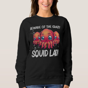Squid For Women Mom Octopus Shore Kraken Costume Sweatshirt