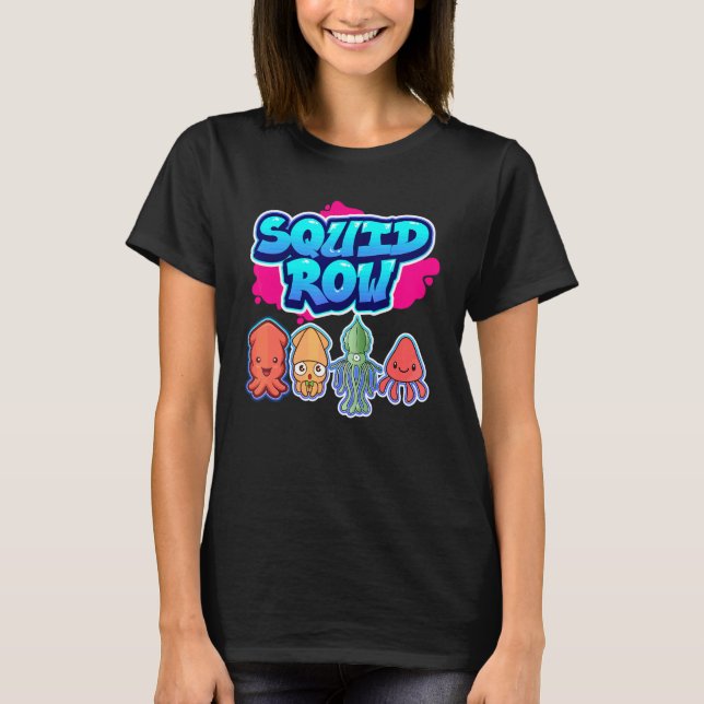 Squid Row Octopus  Cuttlefish Squid T-Shirt (Front)