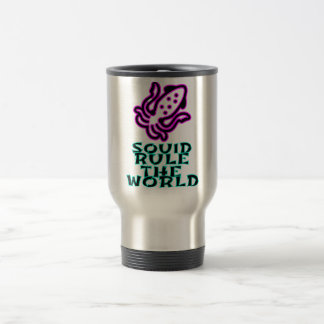squid rule the world  travel mug