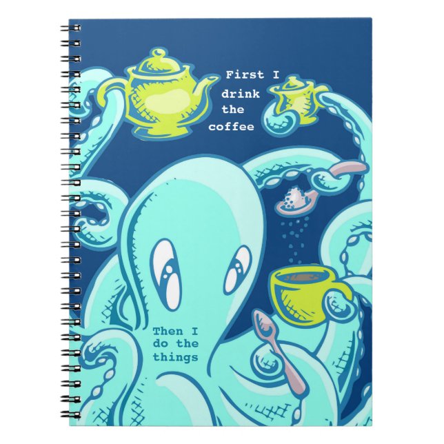 Squiggles the Octopus: Perfect Coffee (blue) Notebook (Front)