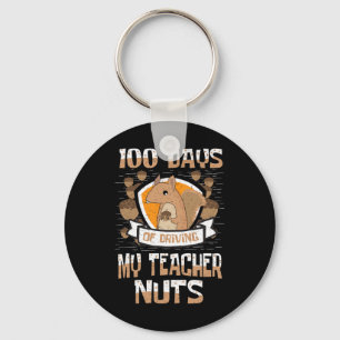 Squirrel 100 Days Of Driving My Teacher Nuts 100th Keychain