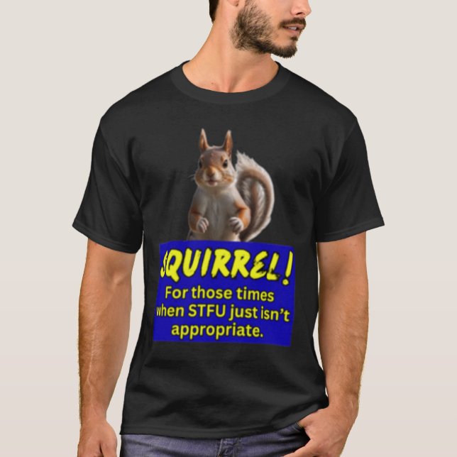 Squirrel 2 Sticker  T-Shirt (Front)