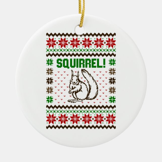 Squirrel Attacks The Griswold Family Ugly Sweater  Ceramic Ornament (Front)