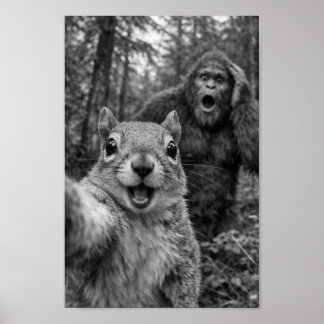 Squirrel Bigfoot Surprised Selfie Poster