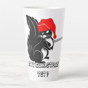 squirrel christmas, is it christmas yet? latte mug