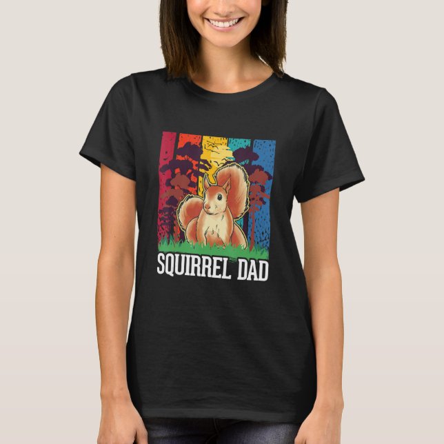 Squirrel Dad T-Shirt (Front)